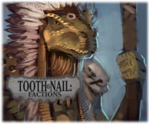 Tooth & Nail: Factions